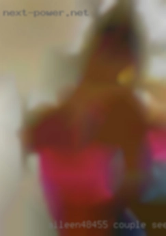 Aileen48455 couple seeking woman threesome